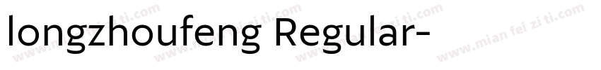 longzhoufeng Regular字体转换